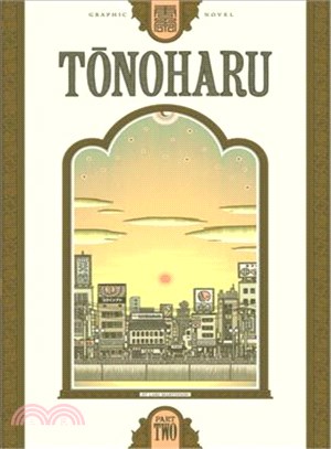 Tonoharu: Part Two