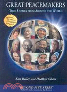 Great Peacemakers: True Stories from Around the World