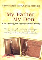 My Father, My Don ─ A Son's Journey from Organized Crime to Sobriety