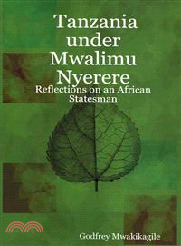 Tanzania Under Mwalimu Nyerere