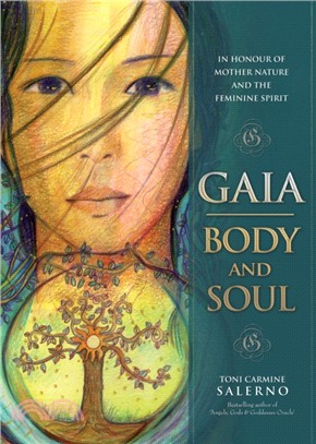 Gaia: Body & Soul：In Honour of Mother Nature and the Feminine Spirit