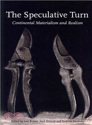 The speculative turn : continental materialism and realism /