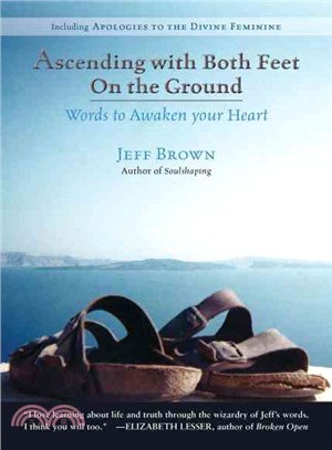 Ascending With Both Feet on the Ground ― Words to Awaken Your Heart