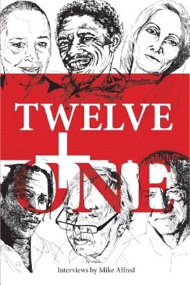 Twelve + One ― Some Jo'burg Poets: Their Artistic Lives and Poetry