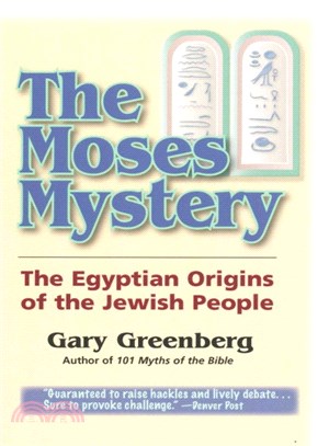 The Moses Mystery ― The Egyptian Origins of the Jewish People