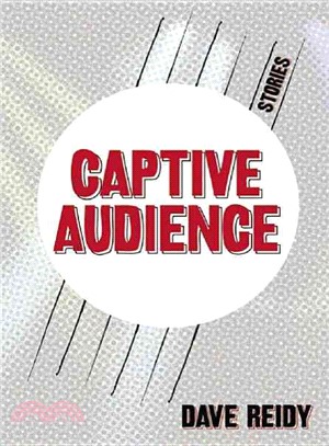 Captive Audience: Stories