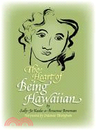 The Heart of Being Hawaiian
