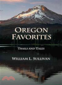 Oregon Favorites ─ Trails and Tales