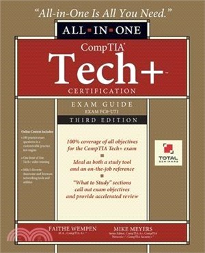 CompTIA Tech+(TM) Certification All-in-One Exam Guide, Third Edition (Exam FC0-U71)