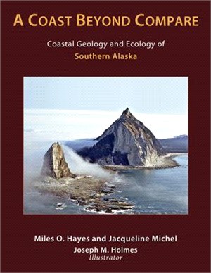 A Coast Beyond Compare ─ Coastal Geology and Ecology of Southern Alaska