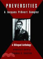 Preversities ─ A Jacques Prevert Sampler