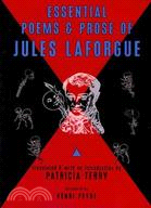 Essential Poems & Prose of Jules Laforgue