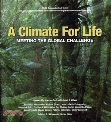 A Climate For Life：Meeting the Global Challenge