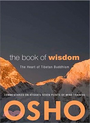 The Book of Wisdom: The Heart of Tibetan Buddhism: Commentaries on Atisha's Seven Points of Mind Training