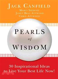 Pearls of Wisdom—30 Inspirational Ideas to Live Your Best Life Now!
