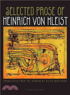 Selected Prose of Heinrich Von Kleist