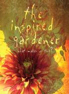 The Inspired Gardener: What Makes Us Tick