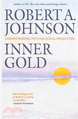 Inner Gold：Understanding Psychological Projection