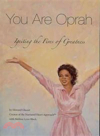 You Are Oprah ― Igniting the Fires of Greatness