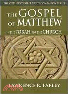 The Gospel of Matthew: Torah for the Church