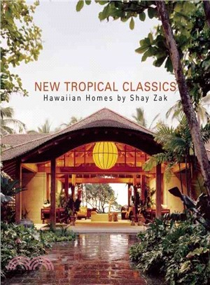 New Tropical Classics ─ Hawaiian Homes by Shay Zak