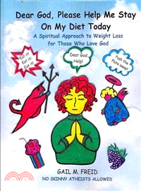 Dear God, Please Help Me Stay on My Diet Today