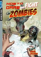 How to Draw And Fight Zombies