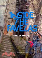Inside the Favelas: Rio de Janeiro