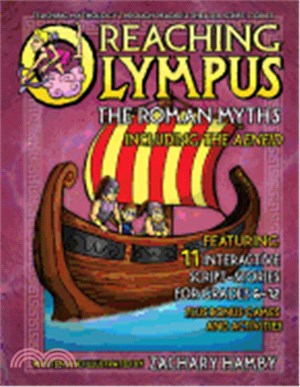 Reaching Olympus: The Roman Myths, Including the Aeneid