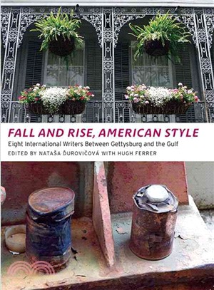 Fall and Rise, American Style ― Eight International Writers Between Gettysburg and the Gulf