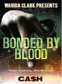 Bonded by Blood