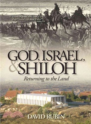 God, Israel, and Shiloh ― Returning to the Land