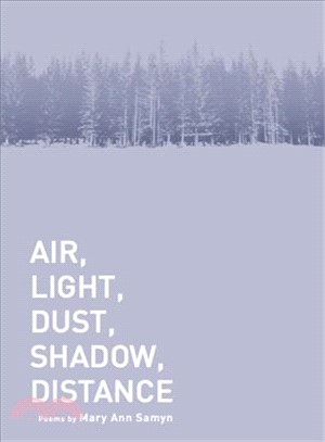 Air, Light, Dust, Shadow, Distance