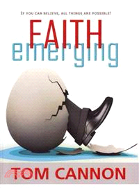 Faith Emerging―If You Can Believe-all Things Are Possible!