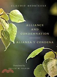 Alianza y Condena / Alliance and Condemnation