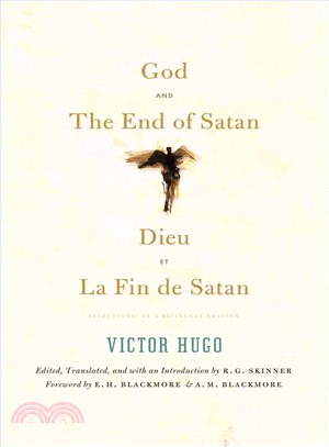 Dieu Et La Fin de Satan / God and the End of Satan ─ Selections: In a Bilingual Edition