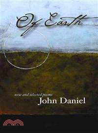 Of Earth ─ New and Selected Poems