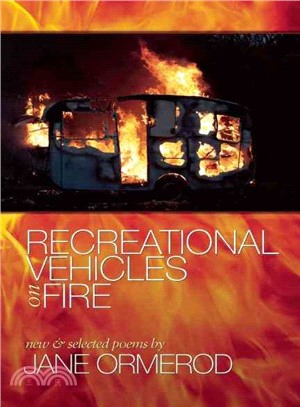 Recreational Vehicles on Fire ― New and Selected Poems