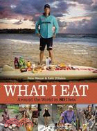 What I eat :around the world in 80 diets /