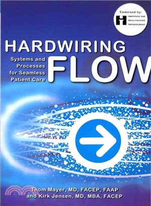 Hardwiring Flow ― Systems and Processes for Seamless Patient Care
