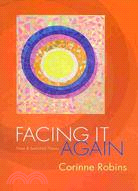 Facing It Again: New and Selected Poems