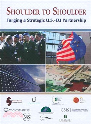 Shoulder to Shoulder: Forging a U.S.-EU Strategic Partnership