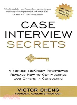 Case interview secrets :a fo...