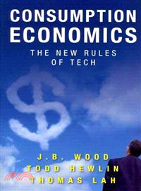 Consumption Economics ─ The New Rules of Tech