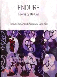 Endure ─ Poems by Bei Dao