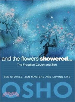 And The Flowers Showered—The Freudian Couch and Zen