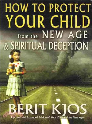How to Protect Your Child from the New Age & Spiritual Deception