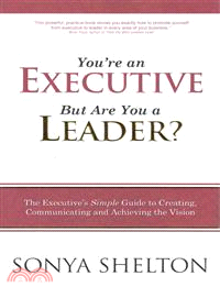 You're an Executive But Are You a Leader?