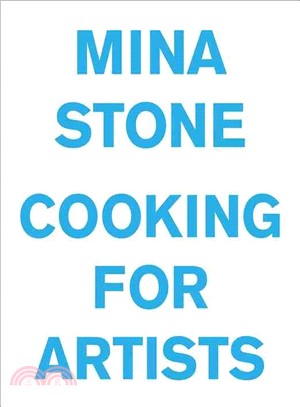 Mina Stone ― Cooking for Artists