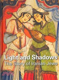 Light and Shadows ─ The Story of Iranian Jews